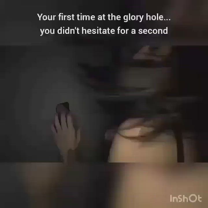 First time in the glory hole