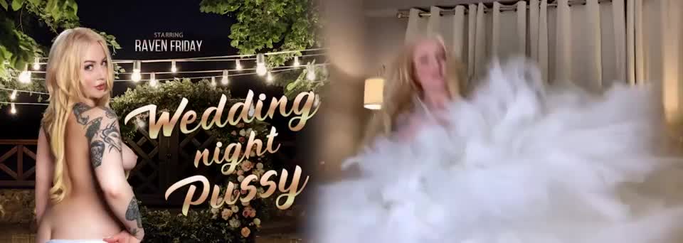 Wedding Night Pussy
